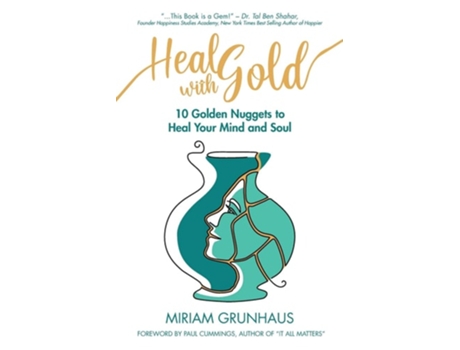 Livro Heal With Gold De Miriam Grunhaus (inglês)