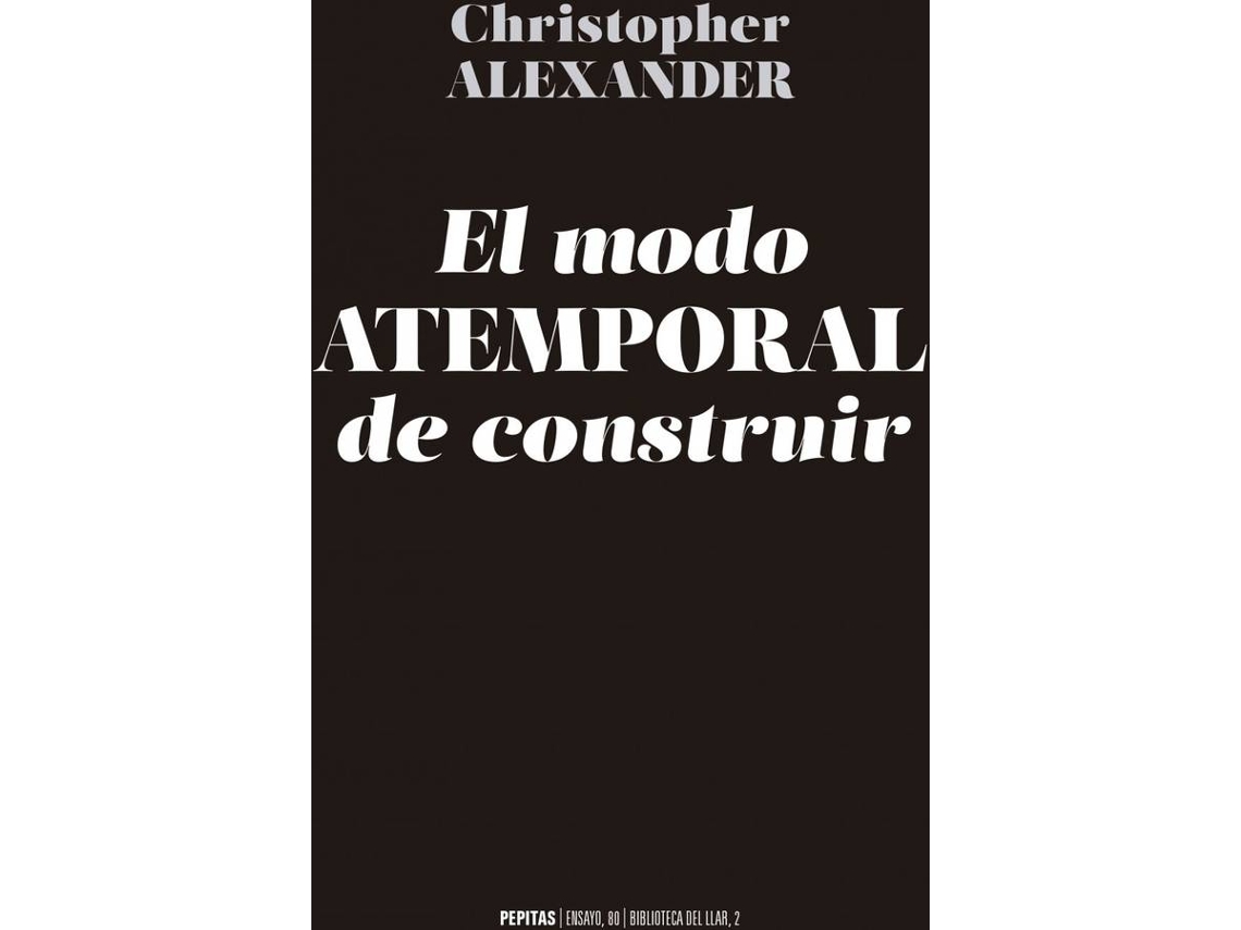 Livro El Modo Atemporal De Construir de Christopher Alexander (Espanhol)