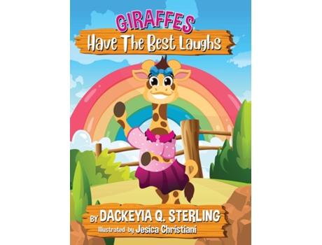 Livro Giraffes Have the Best Laughs Hardcover Edition de Dackeyia Q Sterling (Inglês)