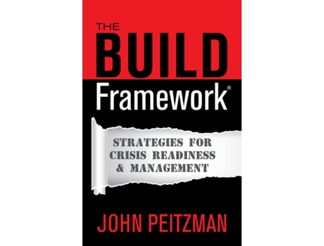 Livro The Build Framework® Strategies For Crisis Readiness Amp Management De John Peitzman (inglês)