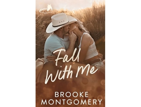Livro Fall With Me de Brooke Montgomery (Inglês)