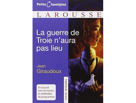 Livro La Guerre de Troie Naura Pas Lieu French Edition Classiques Larousse de Jean Giraudoux (Francês)