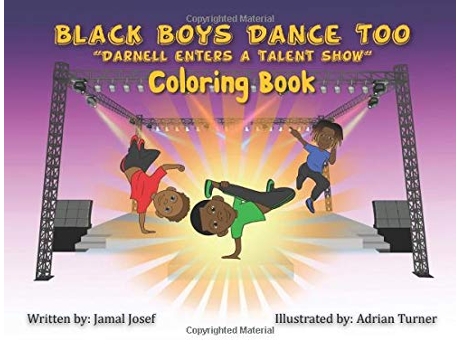 Livro Black Boys Dance Too Darnell Enters A Talent Show Coloring Book de Jamal Josef (Inglês)