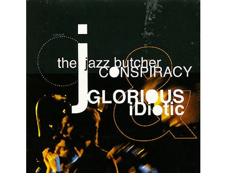 CD The Jazz Butcher Conspiracy - Glorious (1CDs)