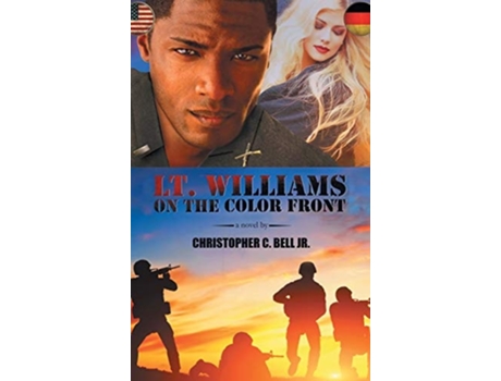 Livro Lt. Williams On The Color Front De Christopher C Bell Jr (inglês - Capa Dura)
