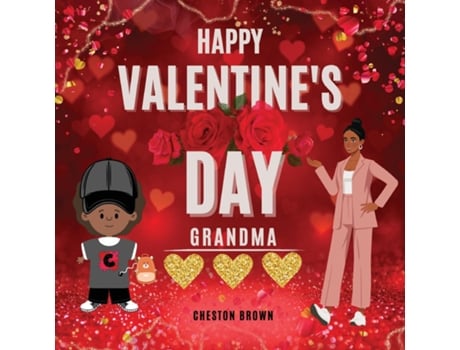 Livro Happy Valentines Day Grandma de Cheston Brown (Inglês)