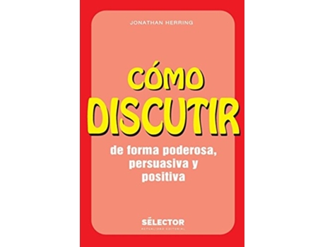 Livro Cómo Discutir de Jonathan Herring (Espanhol)