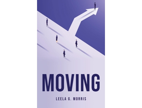 Livro Moving De Leela G Morris (inglês)