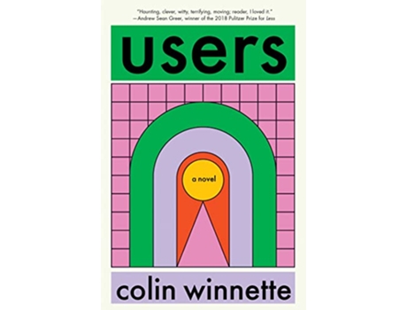 Livro Users de Colin Winnette (Inglês - Capa Dura)