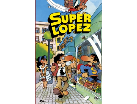 Livro Aventuras De Superlópez , El Supergrupo , ¡Todos Contra Uno, Uno Contra Todos! , Los Alienígenas , Y Otras Aventuras (Súper Humor Superlópez 1) de Jan (Espanhol)