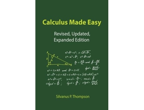 Livro Calculus Made Easy De Silvanus P Thompson (inglês)