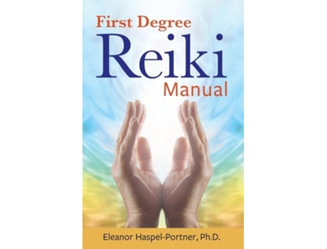 Livro First Degree Reiki Manual de Eleanor Haspel-Portner (Inglês)