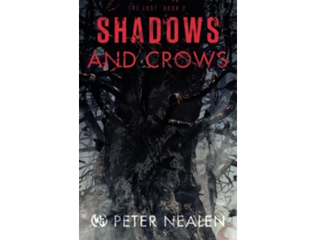 Livro Shadows and Crows The Lost de Peter Nealen (Inglês)