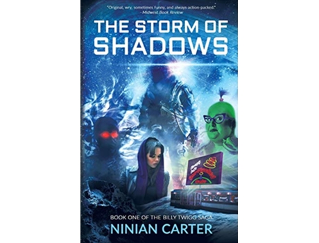 Livro The Storm of Shadows The Billy Twigg Saga Book 1 1 de Ninian Carter (Inglês)