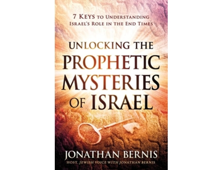 Livro Unlocking the Prophetic Myseries of Israel de Jonathan Bernis (Inglês)