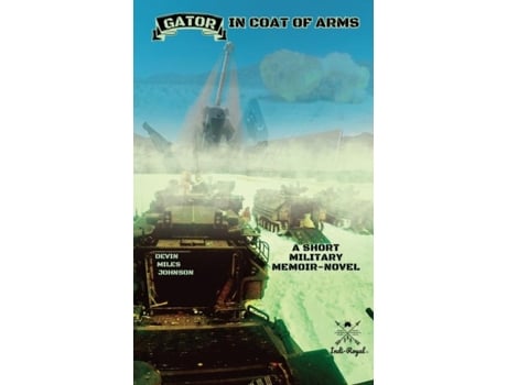 Livro Gator in Coat of Arms A Short Military Memoir-Novel de Devin Miles Johnson (Inglês)