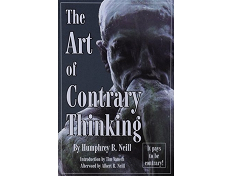 Livro The Art of Contrary Thinking de Humphrey B Neill (Inglês)