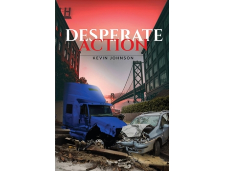 Livro Desperate Action De Johnson, Kevin Et Al. (inglês)