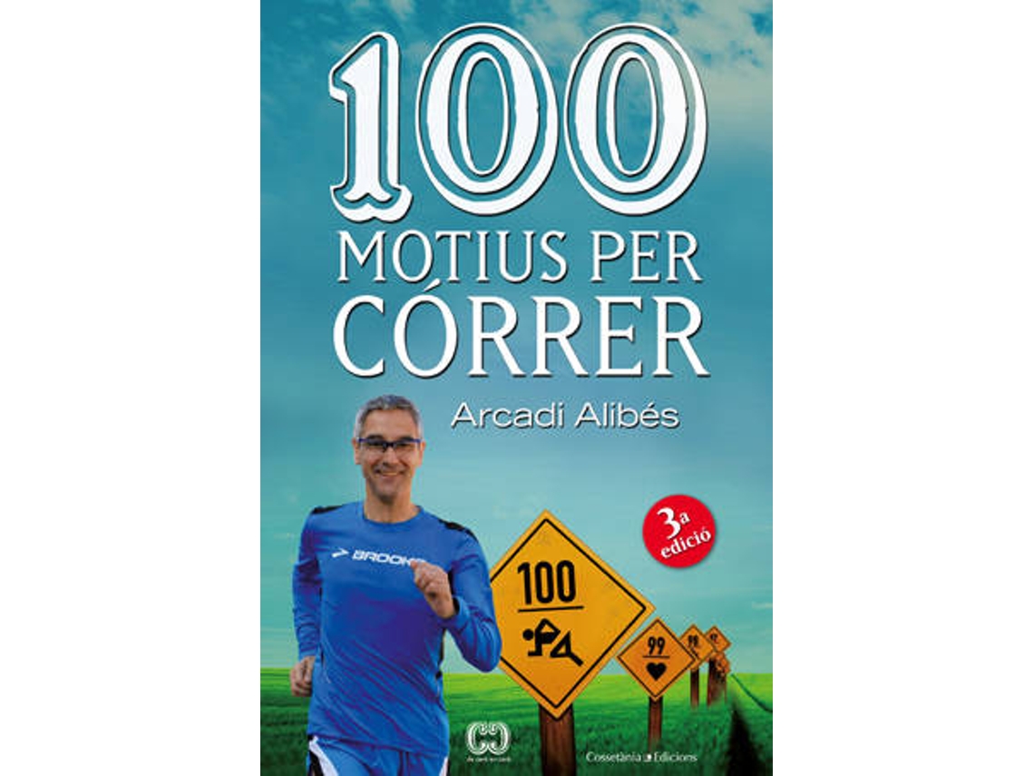 Livro 100 Motius Per Córrer de Arcadi Alibes