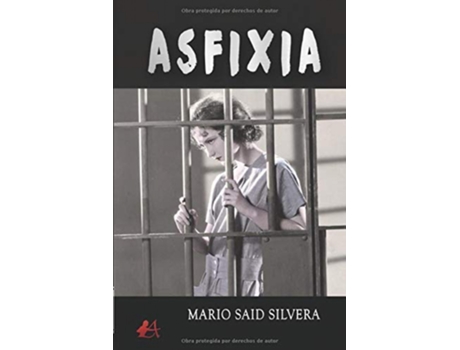 Livro Asfixia de Mario Said Silvera (Espanhol)