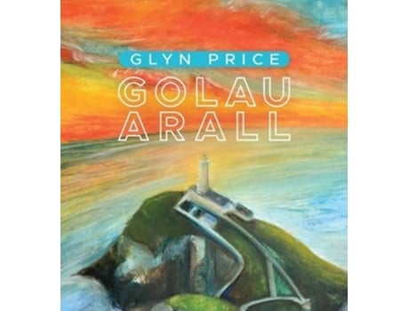 Livro Golau Arall de Glyn Price (Galês - Capa Dura)
