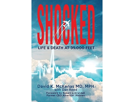 Livro Shocked Life and Death at 35000 Feet de David K McKenas Dan Reed (Inglês)