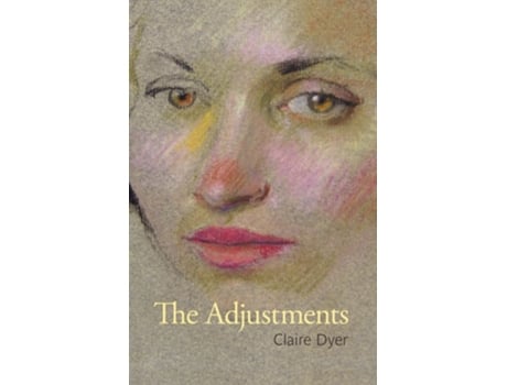 Livro The Adjustments De Claire Dyer (inglês)