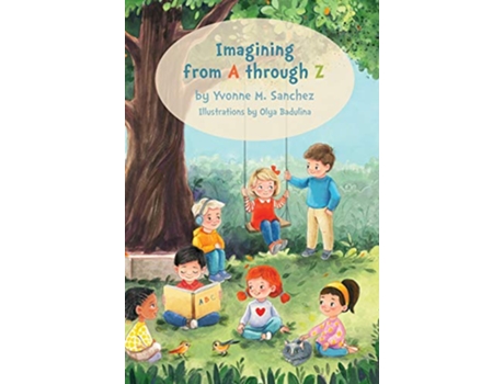 Livro Imagining from A through Z de Yvonne M Sanchez (Inglês)