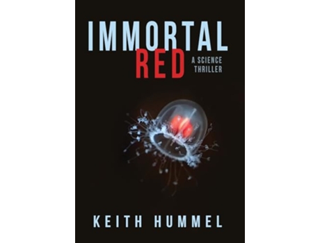 Livro Immortal Red de Keith Hummel (Inglês - Capa Dura)