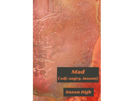 Livro Mad de Suzan Digh (Inglês)