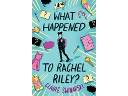 Livro What Happened to Rachel Riley de Claire Swinarski (Inglês - Capa Dura)