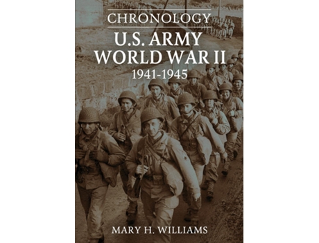 Livro Chronology U.S. Army World War II 1941-1945 U.S. Army World War II de Mary H Williams (Inglês)
