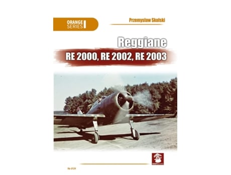 Livro Reggiane Re 2000, Re 2002, Re 2003 de Przemyslaw Skulski (Inglês)