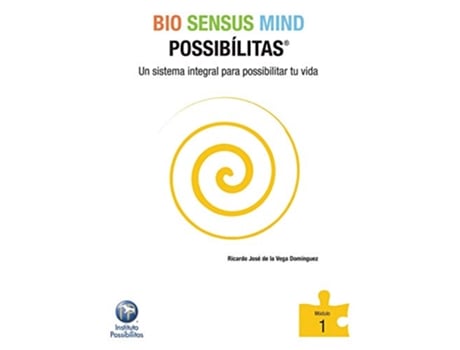Livro SENSUS MIND POSSIBÍLITAS Modulo 1 Un sistema integral para possibilitar tu vida Spanish Edition de Ricardo José de la Vega Domínguez (Espanhol)