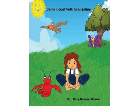 Livro Come Count With Evangeline De Theriot, Mary Reason Et Al. (inglês)