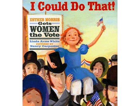 Livro I Could Do That! de Linda Arms White (Inglês - Capa Dura)