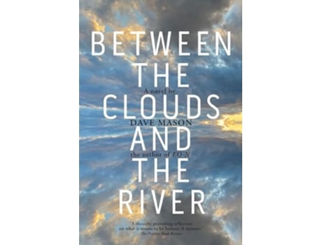 Livro Between the Clouds and the River de Dave Mason (Inglês)