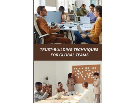 Livro Trust-Building Techniques for Global Teams de Jermaine H Wysocki (Inglês)