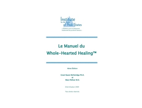 Livro Le Manuel Du Whole-hearted Healing De Grant Mcfetridge (inglês)