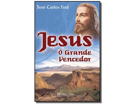Livro Jesus O Grande Vencedor De Jose Carlos Leal (português Do Brasil)