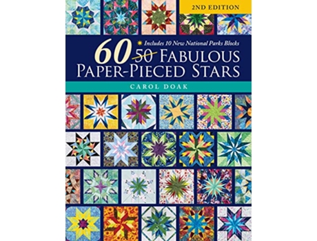 Livro 60 Fabulous PaperPieced Stars, 2nd Edition de Carol Doak (Inglês)