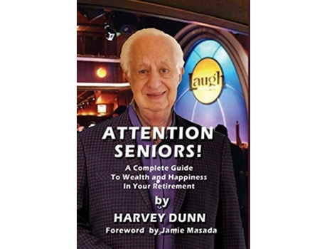 Livro Attention Seniors!! De Harvey Dunn (inglês - Capa Dura)