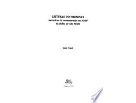 Livro Leituras Do Presente: Narrativas Da Comemoracao No Mais! Da Folha de Sao Paulo de Valdir Prigol (Português do Brasil)