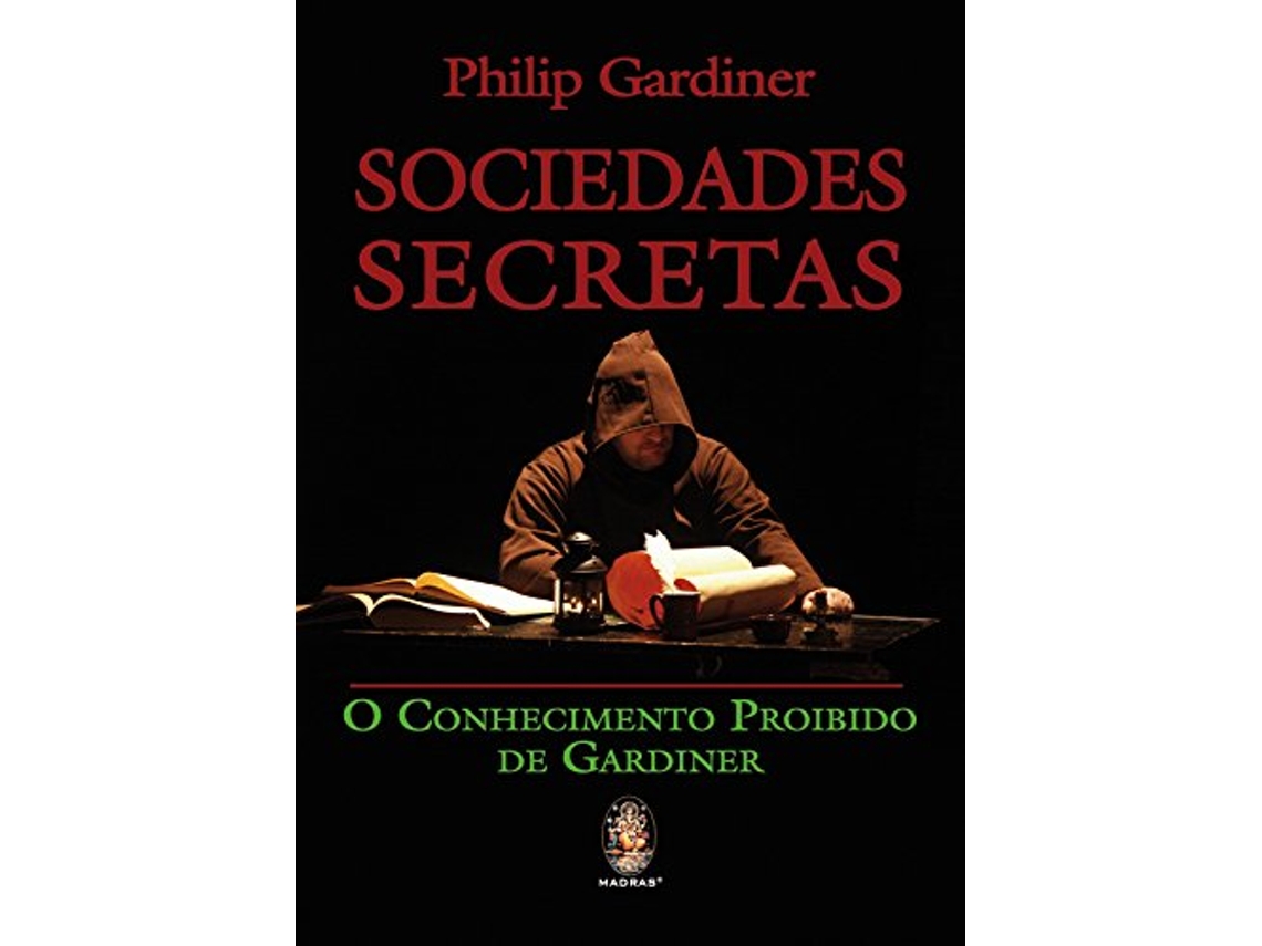 Livro Sociedades Secretas O Conhecimento Proibido De Gar de Philip Gardiner (Português do Brasil)