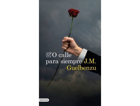 Livro O Calle Para Siempre de J. M. Guelbenzu