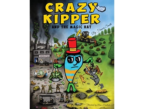 Livro Crazy Kipper And The Magic Hat de Francis Smith (Inglês)