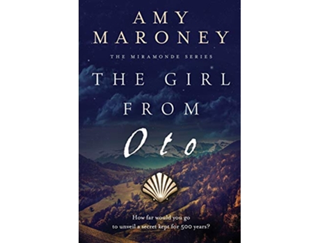Livro The Girl from Oto The Miramonde Series de Amy Maroney (Inglês)