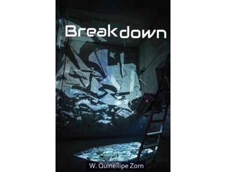 Livro Breakdown de W Quinellipe Zorn (Inglês)
