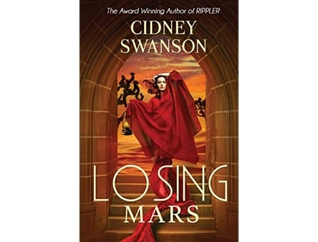 Livro Losing Mars Book Three in The Saving Mars Series de Cidney Swanson (Inglês)
