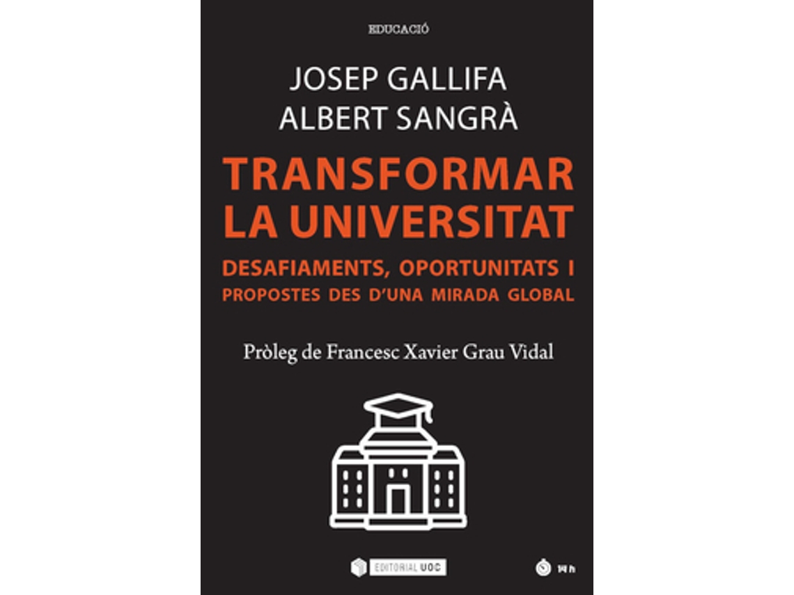 Livro Transformar La Universitat de Grau Vidal e Francesc Xavier (Catalão)